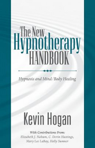 Książka New Hypnotherapy Handbook Kevin Hogan