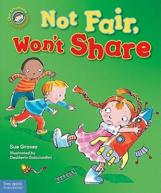 Kniha Not Fair, Won't Share Sue Graves