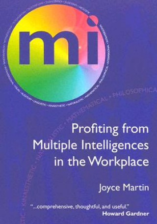 Kniha Profiting from Multiple Intelligences in the Workplace Joyce Martin