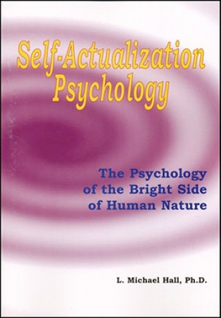 Knjiga SELF ACTUALIZATION PSYCHOLOGY: THE POSI MICHAEL HALL