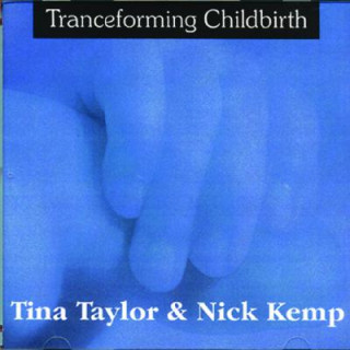 Audio Tranceforming Childbirth Nick Kemp