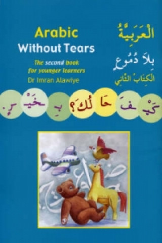 Könyv Arabic without Tears Imran Hamza Alawiye
