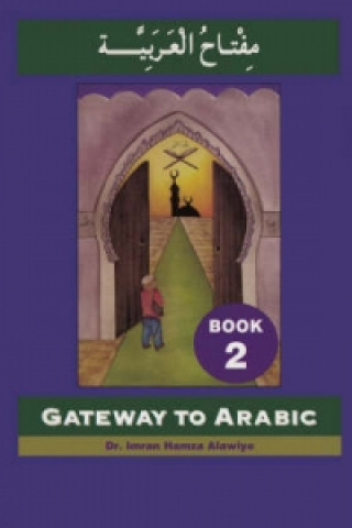 Knjiga Gateway to Arabic Imran Alawiye