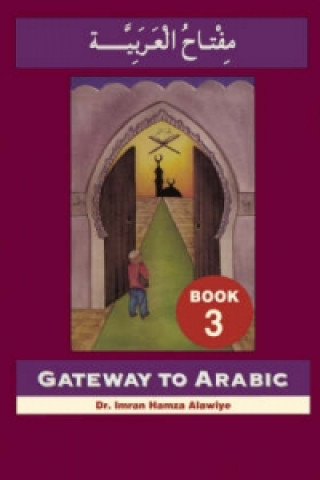 Könyv Gateway to Arabic Imran Alawiye