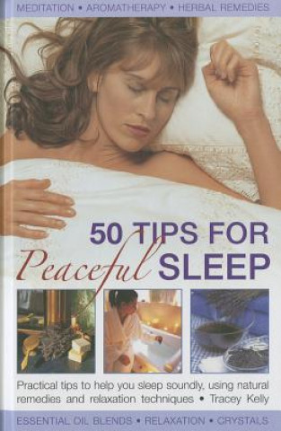 Carte 50 Tips for Peaceful Sleep Tracey Kelly