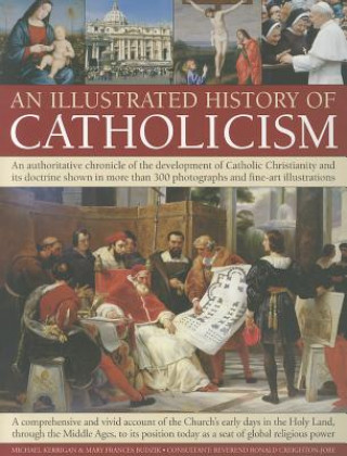 Carte Illustrated History of Catholicism Reverend Ronald Creighton-Jobe