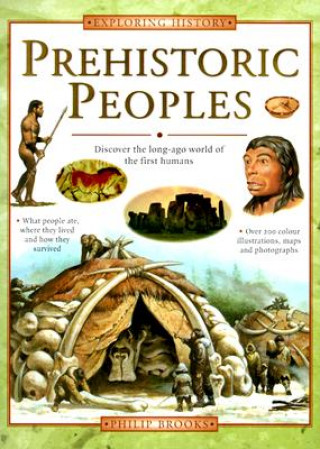 Könyv Prehistoric Peoples Philip Wilkinson