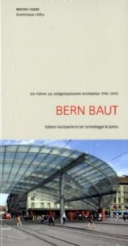 Carte Bern Baut Werner Huber