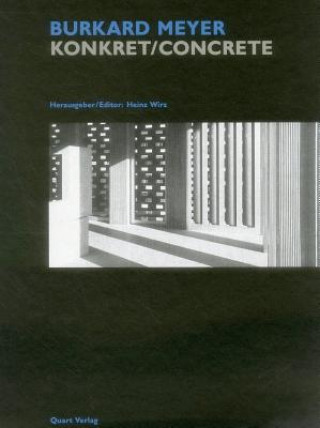 Kniha Burkard Meyer: Konkret/Concrete Heinz Wirz