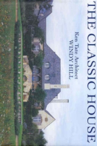Kniha Classic House Ken Tate