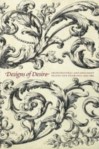 Knjiga Designs of Desire Timothy Clifford