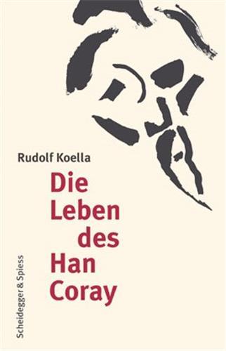 Carte Die Leben Des Han Coray Rudolf Koella