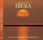 Könyv Esteros del Ibera: The Great Wetlands of Argentina Juan Ramon Diaz Colodrero