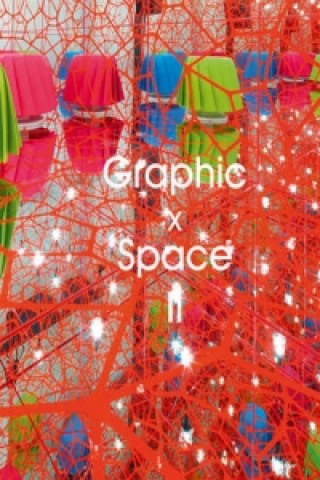 Kniha Graphic X Space II Ding Xiaojaun
