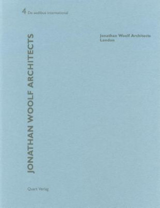 Kniha Jonathan Woolf Architects - London: De aedibus international 4 Heinz Wirz