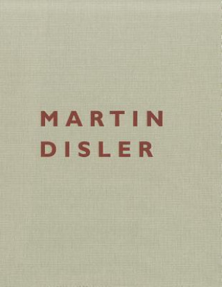 Книга Martin Disler 1949-1996 Franz Muller