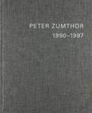 Carte Peter Zumthor English Replacement Volume 2 