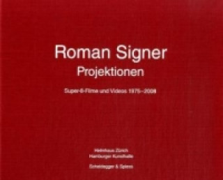 Kniha Roman Signer - Projektionen Simon Maurer