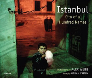 Könyv Alex Webb: Istanbul Alex Webb