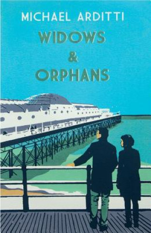 Book Widows and Orphans Michael Arditti