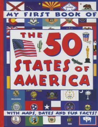 Knjiga My First Book of the 50 States of America Anness Punlishing