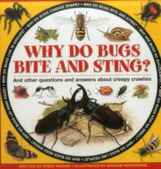 Carte Why do Bugs Bite and Sting? Steve Parker
