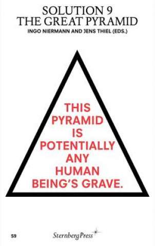 Book Solution 9 - The Great Pyramid Ingo Niermann