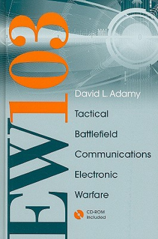 Book EW 103: Communications Electronic Warfare David Adamy