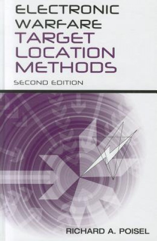 Kniha Electronic Warfare Target Location Methods Richard A. Poisel