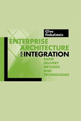 Knjiga Enterprise Architecture for Integration Clive Finkelstein