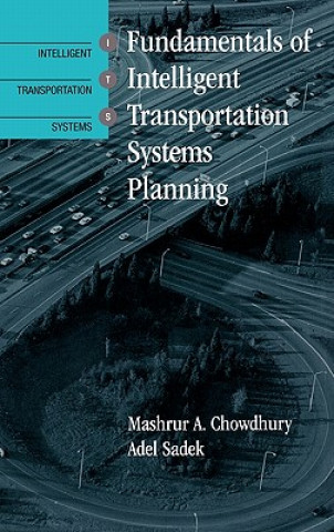 Book Fundamentals of Intelligent Transportation Systems Planning Adel Sadek