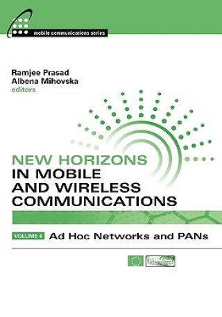 Książka New Horizons in Mobile and Wireless Communications Ramjee Prasad