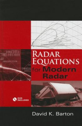 Kniha Radar Equations for Modern Radar David K. Barton