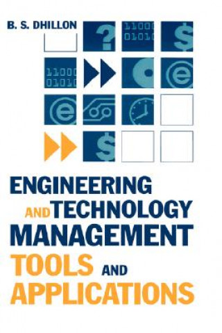 Libro Engineering and Technology Management Tools and Applications B. S. Dhillon