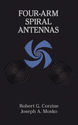 Книга Four-arm Spiral Antennas Joseph A. Mosko