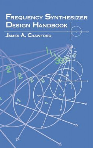Carte Frequency Synthesizer Design Handbook James A. Crawford