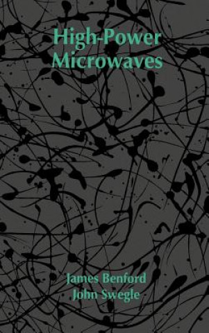 Kniha High Power Microwaves John Swegle