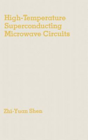 Kniha High-temperature Superconducting Microwave Circuits Zhi-Yuan Shen