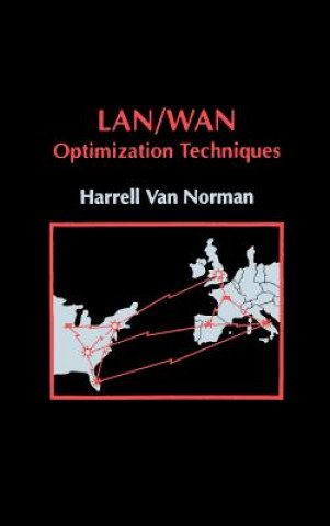 Knjiga LAN/WAN Optimization Techniques Harrel J.Van Norman