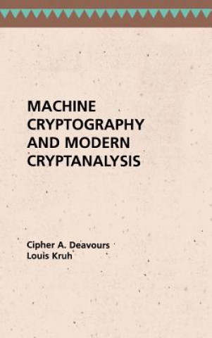 Knjiga Machine Cryptography and Modern Cryptanalysis Louis Kruh