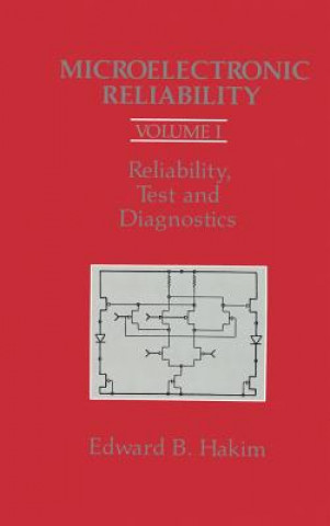 Kniha Microelectronic Reliability Edward B. Hakim