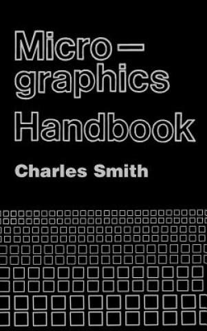 Kniha Micrographics Handbook Carl E. Nelson