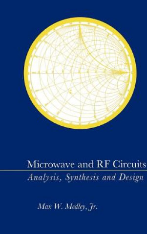 Buch Microwave and RF Circuits Max W. Medley