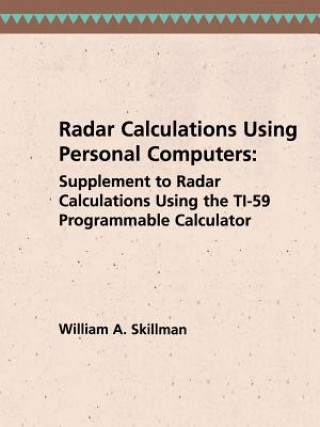 Kniha Radar Calculations Using Personal Computers William Skillman