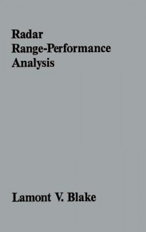 Könyv Radar Range-performance Analysis Lamont V. Blake