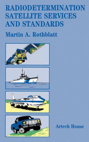 Livre Radiodetermination Satellite Services and Standards M.A. Rothblatt