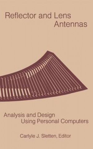 Carte Reflector and Lens Antennas C.J. Sletten