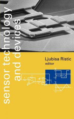Kniha Sensor Technology and Devices Ljubisa Ristic