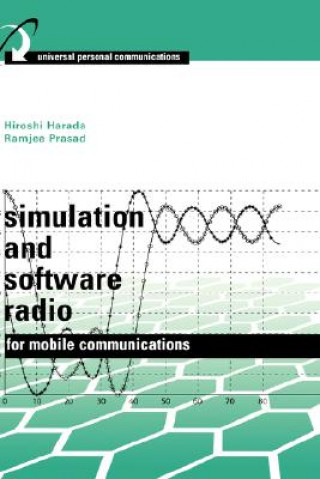 Kniha Simulation and Software Radio for Mobile Communications Ramjee Prasad