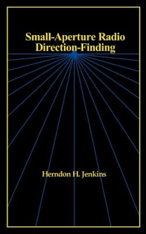 Livre Small Aperture Radio Direction Finding Herndon H. Jenkins